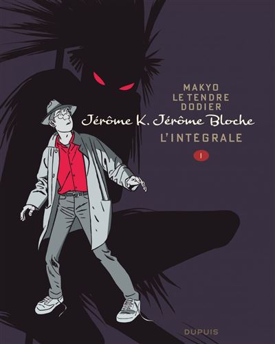 Jérôme K. Jérôme Bloche - L'intégrale n/b - Jérôme K. Jérôme Bloche - L'Intégrale n/b, tome