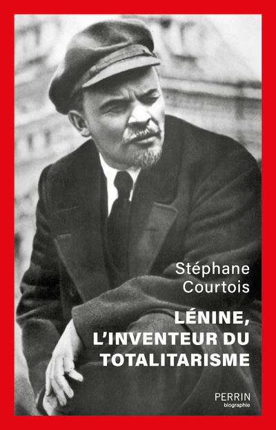 Lénine, l'inventeur du totalitarisme 2e édition - Stéphane Courtois (2024)