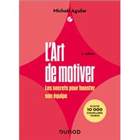 L'Art de motiver - 2e éd