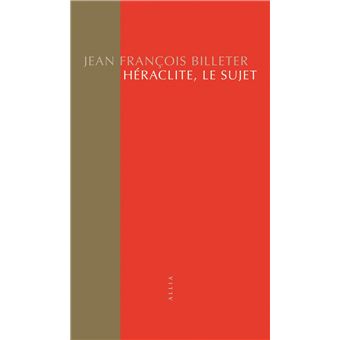 Héraclite, le sujet - 1