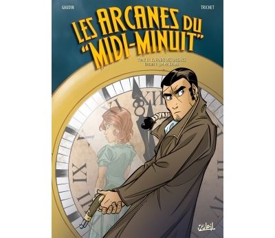 Les arcanes du midi minuit T11 - L'Affaire des origines : Jim Mc Kalan
