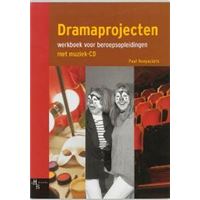 Dramaprojecten Werkboek Voor Beroepsopleidingen