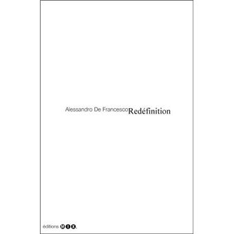 Redéfinition - broché - A. De Francesco - Achat Livre | fnac