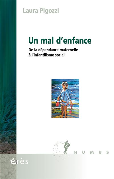 Un mal d'enfance - Laura Pigozzi - broché