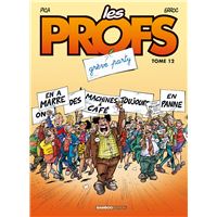 Les Profs - Tome 12 - Grève party