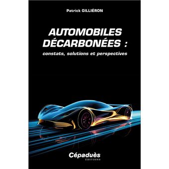Automobiles décarbonées : constats, solutions et perspectives - 1