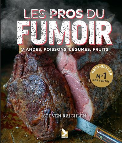 Les pros du fumoir - Steven Raichlen - broché