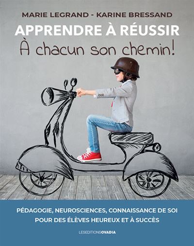 Apprendre a reussir, a chacun son chemin !