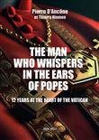 The man who whispers in the ears or popes