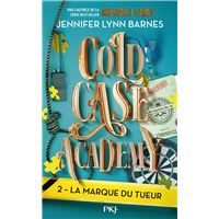 Cold Case Academy - Tome 2 : Cold Case Academy - Tome 2 La marque du tueur