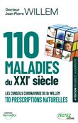 110 maladies du XXIe siècle - Les conseils coronavirus du Dr Willem - 110 prescriptions naturelles