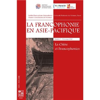 La Francophonie En Asie-Pacifique (FAP) Chine Et Francophonies - Broché ...