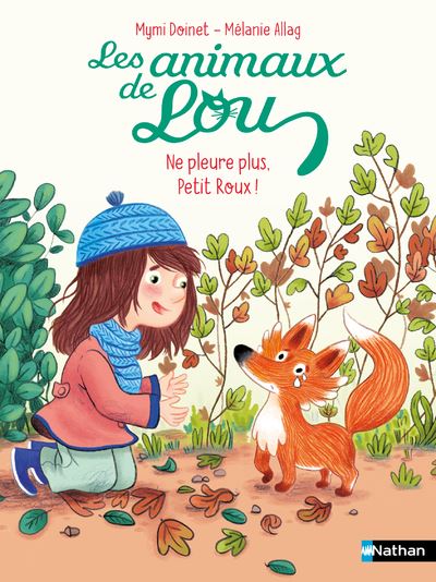 Les Animaux de Lou  Ne pleure plus, Petit Roux !