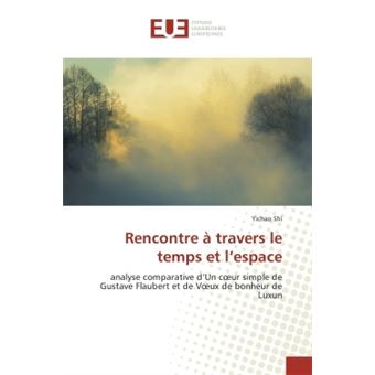 Rencontre à travers le temps et l'espace - 1