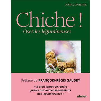 Chiche ! - Osez les légumineuses - 1