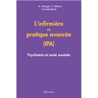 L'infirmière en pratique avancée (IPA) : Psychiatrie et santé mentale