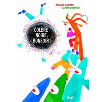 Colère noire, bonsoir !