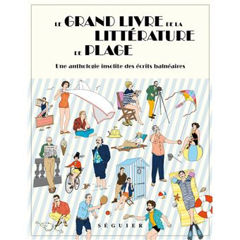 Le Grand Livre de la littérature de plage - broché - Collectif - Achat Livre ou ebook | fnac