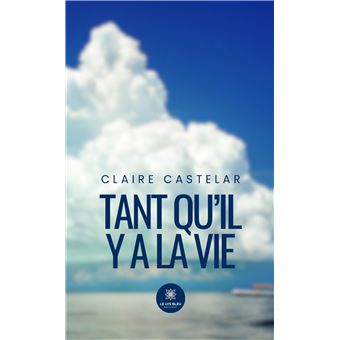 Tant qu'il y a la vie - 1