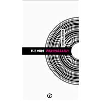The cure : pornography (nouvelle edition)