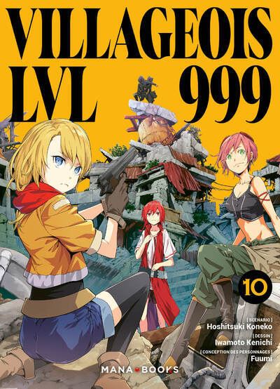 Villageois LVL 999 T10 - Hoshitsuki Koneko - Mana Books - broché - Manga - Mana Books