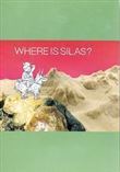 Where Is Silas ? /anglais