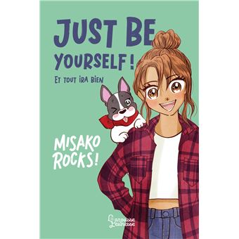 Just be yourself - cartonné - Misako Rocks - Achat Livre | fnac