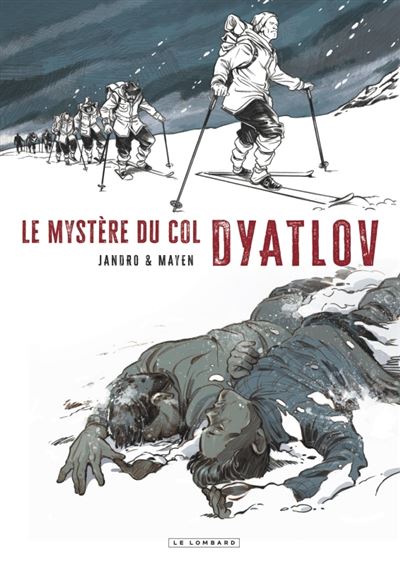 Dyatlov Le Mystère du col Dyatlov