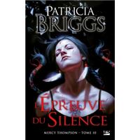 Mercy Thompson, T10 : L'Épreuve du silence