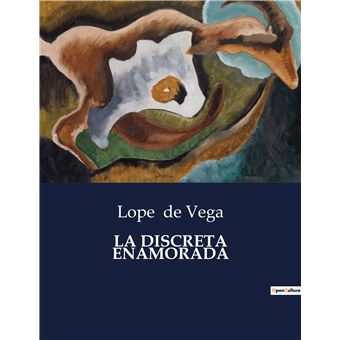 La discreta enamorada - 1