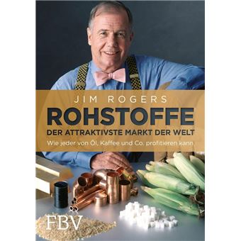 Rohstoffe - Der attraktivste Markt der Welt - 1