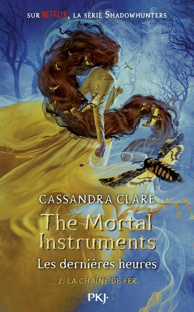 The Mortal Instruments - Les dernières heures - tome 2 La chaîne de fer - Cassandra Clare - Pocket Jeunesse - broché - Roman adolescent