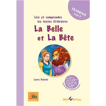 "La Belle et la Bête" Lire et comprendre les textes littéraires