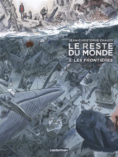 Le reste du monde - Tome 03