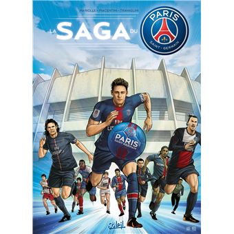 Paris Saint-Germain Academy - : Paris Saint-Germain : la saga du PSG