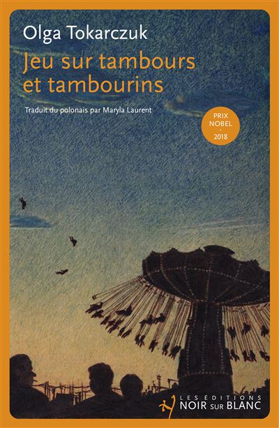 Jeu sur tambours et tambourins - Olga Tokarczuk - broché