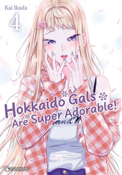Hokkaido Gals Are Super Adorable - Tome 04