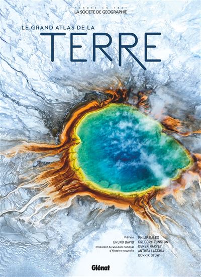Le Grand Atlas de la Terre - Gregory Funston - Glénat - relié - Beau livre