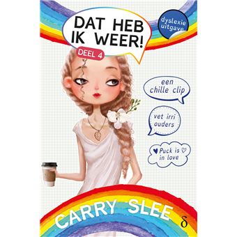 Dat Heb Ik Weer! - Tome 4 - Dat Heb Ik Weer! - Carry Slee, Kristel ...