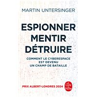 Espionner, mentir, détruire