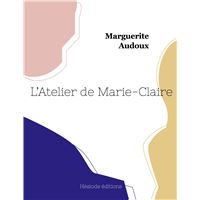 L'Atelier de Marie-Claire