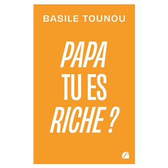 Papa tu es riche ? - 1