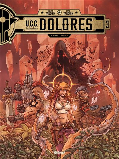 UCC Dolores - Didier Tarquin - Gebundene Ausgabe