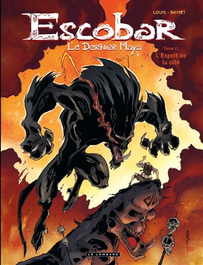 Escobar Le dernier Maya, Tome 2 : L'Esprit de la cité