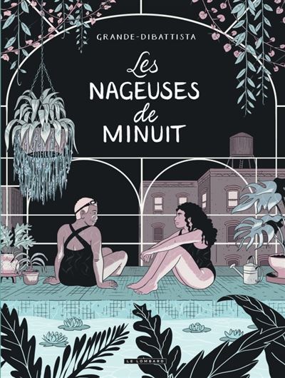 Les nageuses de minuit (2025) Les nageuses de minuit (2025)