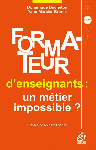 Formateur d'enseignants, un métier impossible ? - Dominique Bucheton - broché