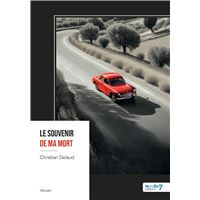 Le souvenir de ma mort