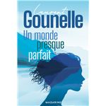 Un Monde Presque Parfait