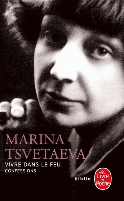 Vivre dans le feu - Marina Ivanovna Cvetaeva - Lgf - Poche - Roman - Lg