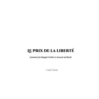 Le prix de la liberté
